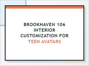 Customizing Teen Avatars Inside Brookhaven 106